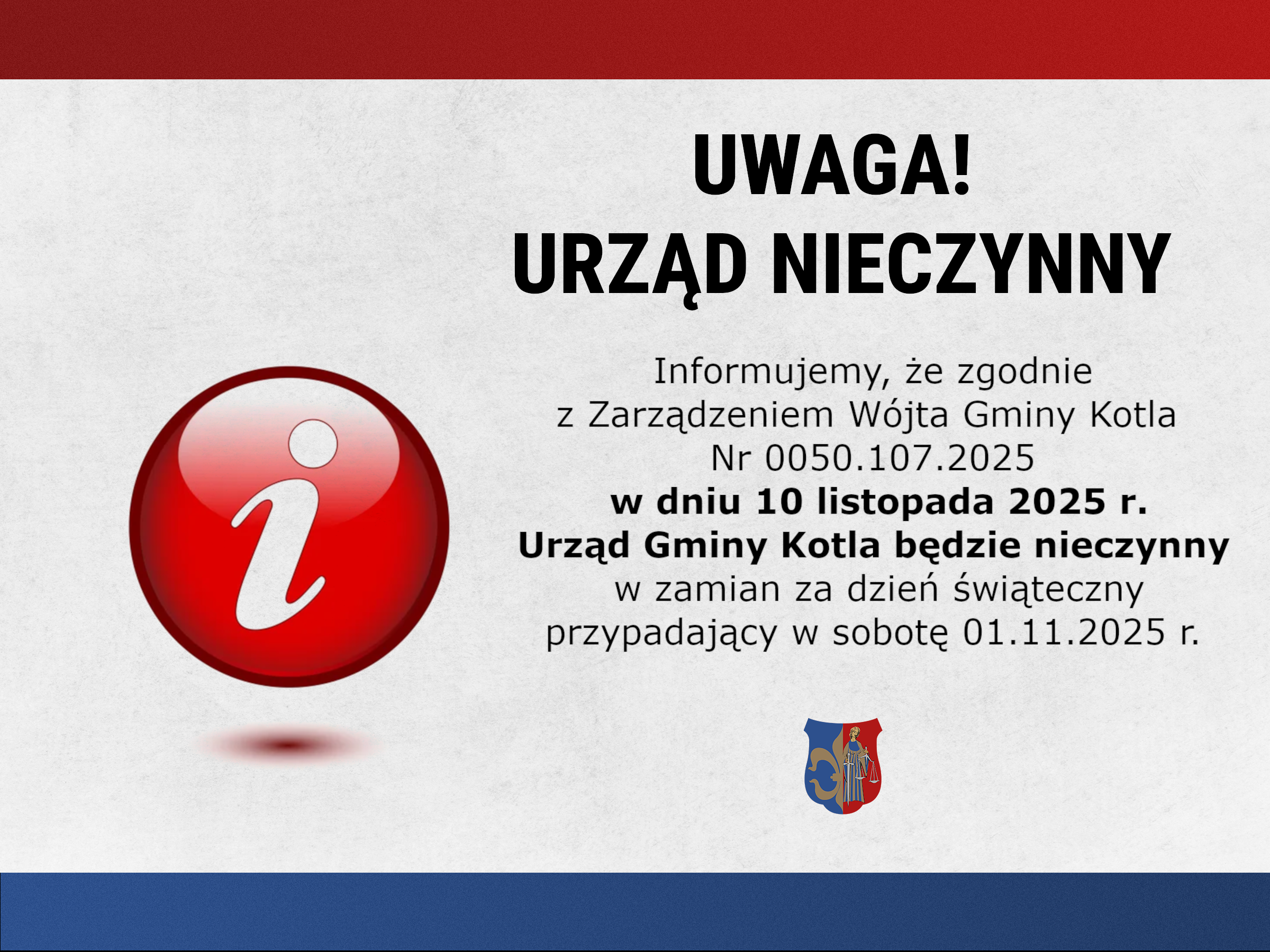 UWAGA! URZĄD NIECZYNNY