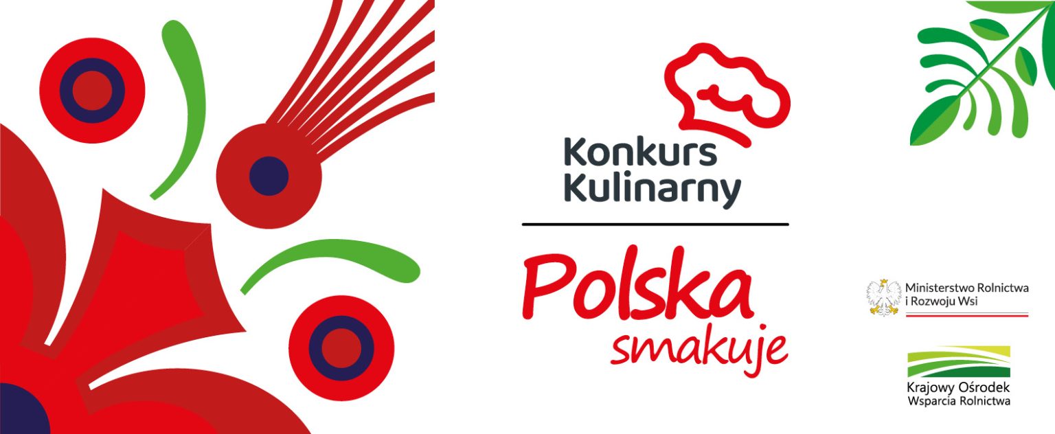 KONKURS KULINARNY „POLSKA SMAKUJE”