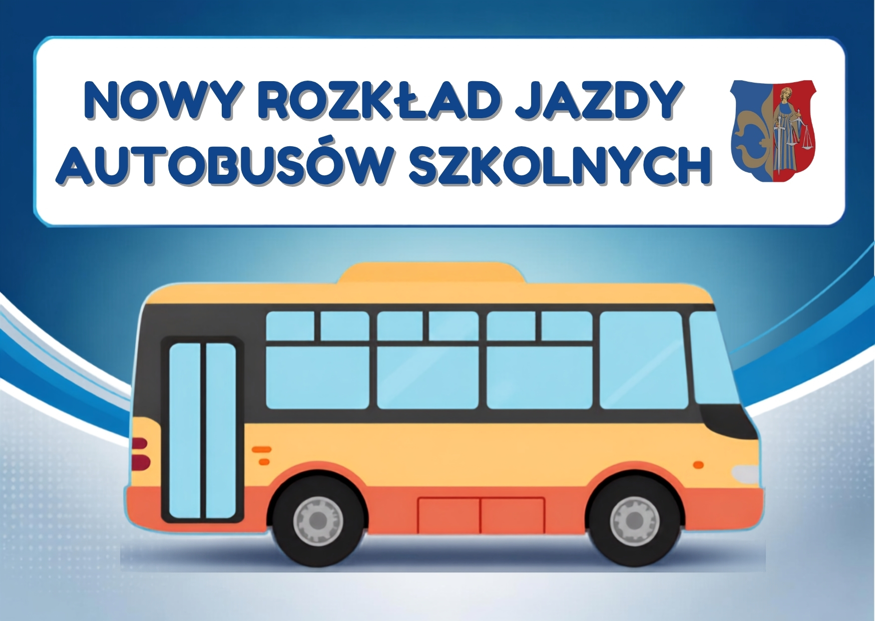 UWAGA! NOWY ROZKŁAD JAZDY AUTOBUSÓW SZKOLNYCH