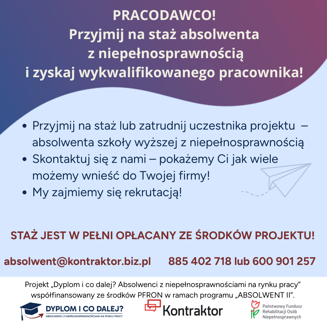 INFORMACJA OD KOORDYNATORÓW PROJEKTU „DYPLOM I CO DALEJ?” 